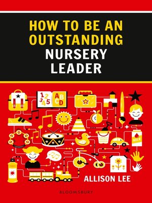 cover image of How to be an Outstanding Nursery Leader